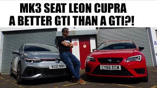 Mk3 SEAT Leon CUPRA  More of a GTI than my Mk8 VW Golf GTI CLUBSPORT [upl. by Assele]