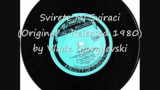 Svirete Mi Sviraci  Vlade Gjorgjievski © 1980 [upl. by Atteuqal]