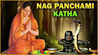 नागपंचमी की कथा  Story Of Nag Panchami  Why do we celebrate Nag Panchami  Nag Panchami 2021 [upl. by Peih699]