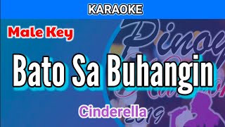 Bato Sa Buhangin by Cinderella Karaoke  Male Key [upl. by Kirstyn]