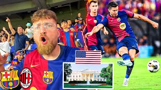 FC Barcelona vs AC Milan  Stadionvlog aus Washington 🇺🇸🔥  Weißes Haus FBI 👮 amp Co  ViscaBarca [upl. by Sioux]