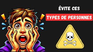 10 Types de Personnalités Toxiques à ÉVITER Absolument [upl. by Weinreb]