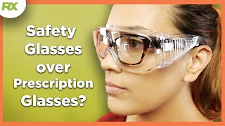 Safety Glasses over Prescription Glasses Can you Do it [upl. by Arad904]