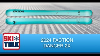 2024 Faction Dancer 2X Ski Review with SkiTalkcom [upl. by Kelsy]