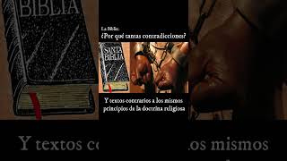 Las CONTRADICCIONES Biblicas  ¿Demuestran que no es un LIBRO SAGRADO shortvideo [upl. by Nauqas445]