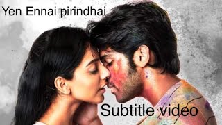 Yaen Ennai Pirindhal Song Meaning in English Adithya Verma [upl. by Oelgnaed]