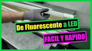 Cambiar tubo Fluorescente por LED  Muy Fácil y Rápido [upl. by Vern]