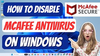 How to Turn Off McAfee Antivirus on Windows  Disable McAfee Antivirus in Windows [upl. by Season607]