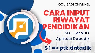 Cara Input Riwayat Pendidikan dari SD sampai S1 pada Dapodik Versi 2024a [upl. by Amaryllis]