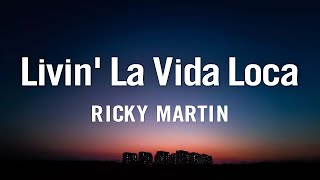 1 Hour  Ricky Martin  Livin La Vida Loca Lyrics  Lyrics Finale [upl. by Jerrie]