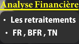 Analyse Financière S4 Les retraitements [upl. by Enyaj]