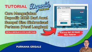 CARA MENGERJAKAN DAPODIK 2025 DARI AWAL SAMPAI SINKRONISASI PERTAMA Versi Lengkap [upl. by Kristal844]