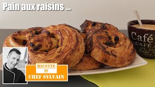 Pain aux raisins  Recette par Chef Sylvain [upl. by Isle]