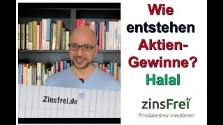 Wie entstehen Aktiengewinne Halal  Zinsfrei [upl. by Maddi]