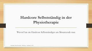 Hardcore Selbstständig in der Physiotherapie [upl. by Aramoy864]