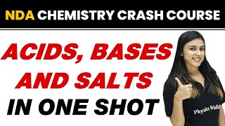 ACIDS BASES AND SALTS in One Shot  NDA Chemistry Crash Course [upl. by Thessa]