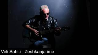 Veli Sahiti  Zeshkanja ime Official Song [upl. by Caryn]