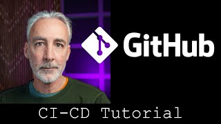 GitHub CICD Tutorial [upl. by Kobylak]