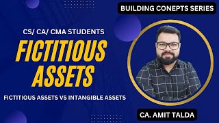 What are Fictitious Assets Fictitious Assets vs Intangible Assets  Building Concepts Series [upl. by Aetnuahs]