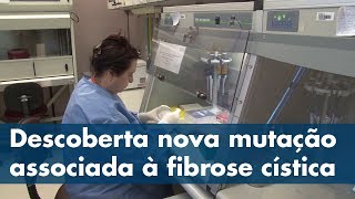 Descoberta nova mutação associada à fibrose cística [upl. by Tedman]