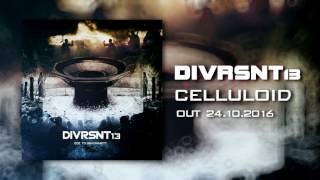 DIVRSNT13  Celluloid 2016 [upl. by Nnylav]