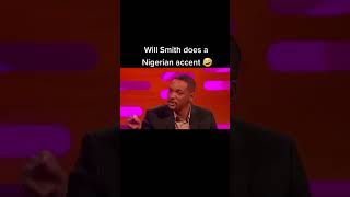 Will Smith Nigerian accent viral shorts nigeria usa [upl. by Rudiger]