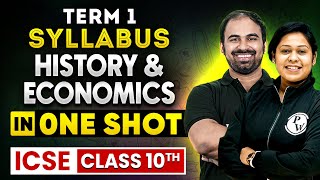 ICSE History amp Economics in One Shot Class 10 Term 1  ICSE Express Marathon Session 🔥 [upl. by Valdas453]