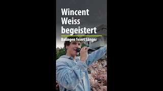 Wincent Weiss begeistert beim Balinger Marktplatz OpenAir [upl. by Irek]