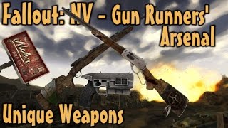 Fallout NV  Gun Runners Arsenal  Unique Weapons Guide DLC [upl. by Niwdog]