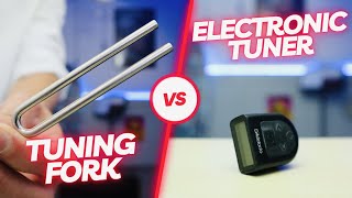 Tuning Fork vs Electronic Tuner  Which One is Better [upl. by Bonni238]