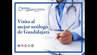 La mejor clínica de urología en Guadalajara  Doctores Especialistas [upl. by Assilram]