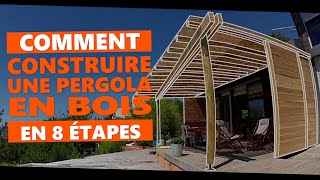 Comment construire une pergola en bois en 8 étapes [upl. by Tawney]