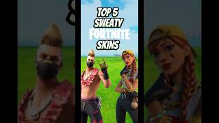 Top 5 Sweaty Skins In Fortnite 2023 [upl. by Bozovich]