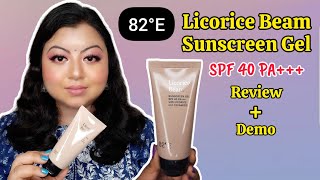 82°E Licorice Beam Sunscreen Gel  Review amp Demo  Beauteous Reshmi [upl. by Edlitam]