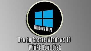 How to Create Windows 10 WinPE Boot Disk [upl. by Anuat]