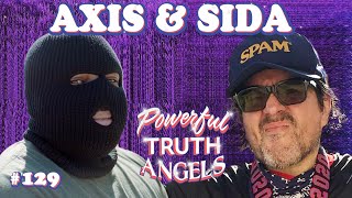 MY BIG FAT GRAFFITI PODCAST ft AXIS and SIDA  Powerful Truth Angels  EP 129 [upl. by Ob]