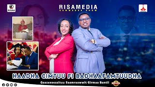 Haadha Cimtuu fi Badhaafamtuu Gazeexessituu Saamraawwit Girmaa on Gammadaa Show 2024 [upl. by Jelks]