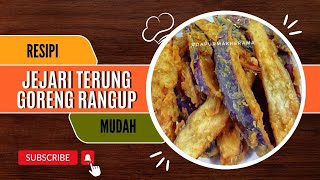 Jejari Terung Goreng Rangup [upl. by Novehs713]