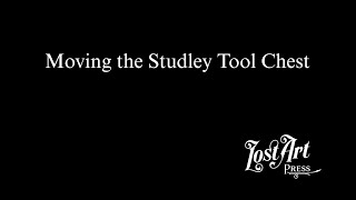 Moving the Studley Tool Chest [upl. by Schellens156]