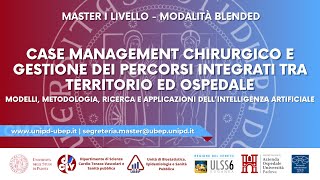 Master I liv Case Management chirurgico e Gestione dei Percorsi integrati tra territorio e ospedale [upl. by Anrahs]