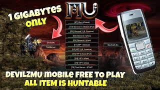 Free To Play DevilzMU Mobile 1 Gigabytes Only Lahat Ng Item Na Huntable MU Online Mobile [upl. by Andria]