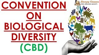 Convention on Biological Diversity  Quick Revision Series  Environment for UPSC  IAS [upl. by Todd]