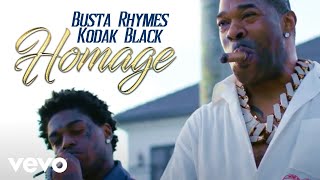 Busta Rhymes  HOMAGE Official Audio ft Kodak Black [upl. by Dulciana]