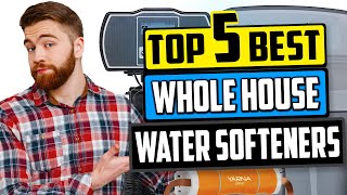 Best Whole House Water Softener  Top 5 Review 2023 Buying Guide [upl. by Forbes29]