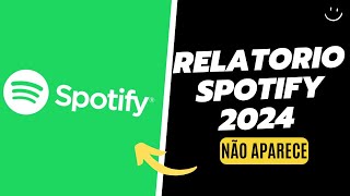 SPOTIFY RETROSPECTIVA NÃO APARECE RESOLVIDO [upl. by Asiuol]