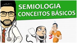 Semiologia 01  Conceitos Básicos  Propedêutica Vídeo Aula [upl. by Lectra356]