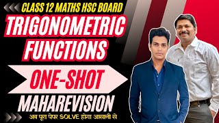 TRIGONOMETRIC FUNCTIONS ONE SHOT MAHAREVISION  HSC BOARD EXAM 2024 MAHARASHTRA hsc2024 Dinesh Sir [upl. by Fanchon]