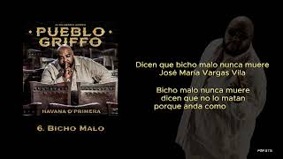 Havana DPrimera  Bicho Malo  Official Lyric Video [upl. by Rogerio]