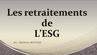 les retraitements de lESG [upl. by Braden863]