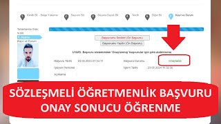 SÖZLEŞMELİ ÖĞRETMENLİK BAŞVURU ONAY SONUCU ÖĞRENME [upl. by Olmsted]